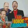 Idiot Abroad Poster Diamond Painting